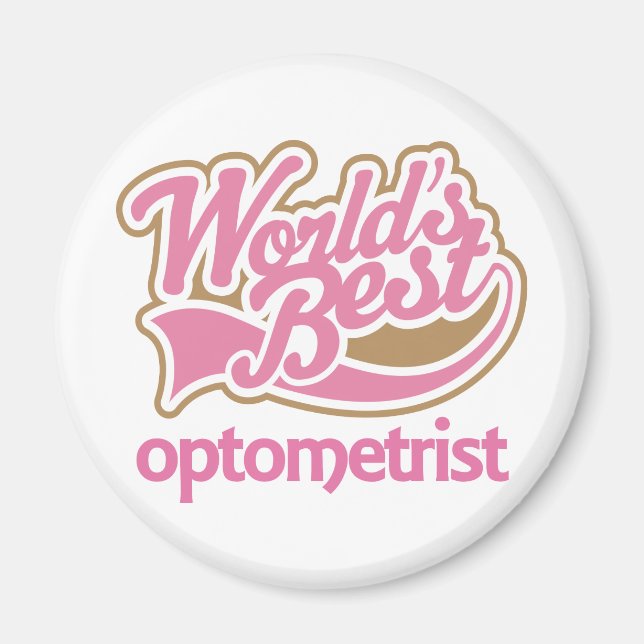 Cute Pink Worlds Best Optometrist Magnet (Front)