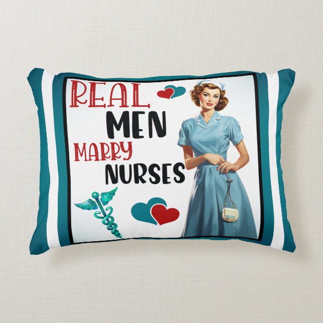 Cute Pinup_ Real Men Marry Nurses Decorative Cushion (Front)
