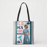 Cute Pinup_ Real Men Marry Nurses