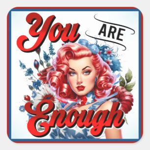 Cute Pinup_ You're Enough Square Sticker