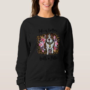 Cute Pitbull Mum Life Better With Pittie Dog Ladie Sweatshirt