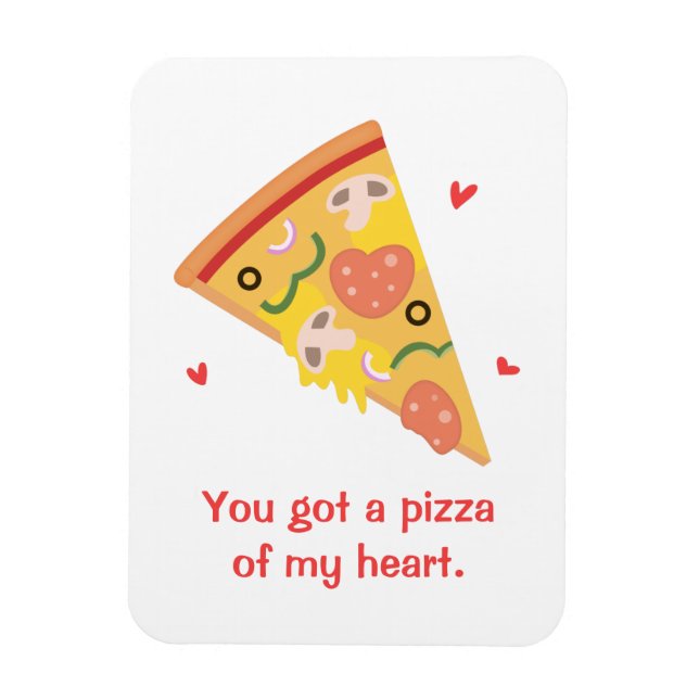 Cute Pizza of my Heart Pun Love Humour Magnet (Vertical)