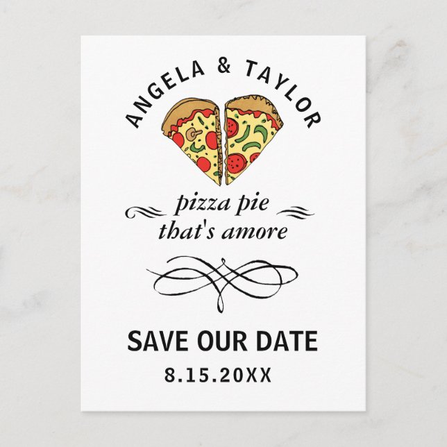 Cute Pizza Pie Amore Wedding Save the Date Postcard (Front)
