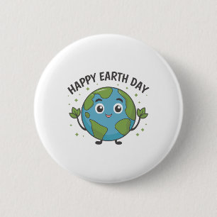 Cute Planet Earth Saying Happy Earth Day 1 6 Cm Round Badge