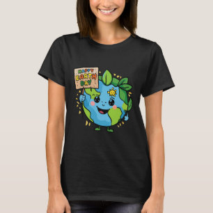 Cute Planet Earth Saying Happy Earth Day 3  T-Shirt