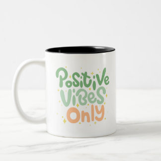 Cute Playful Positive Vibes Only Mug