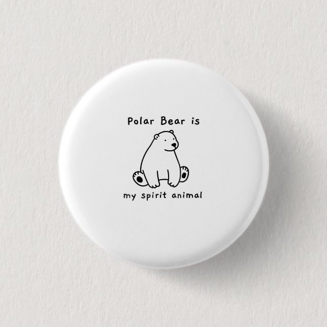 Cute Polar Bear Is My Spirit Animal  Bear Lover 3 Cm Round Badge (Front)