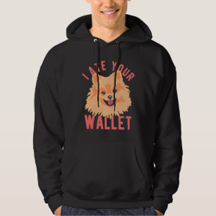 Cute Pomeranian Dog I Ate Your Wallet Hoodie