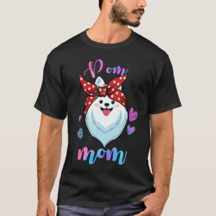 Cute Pomeranian Dog Mum Pom Mama Puppy Mother T-Shirt