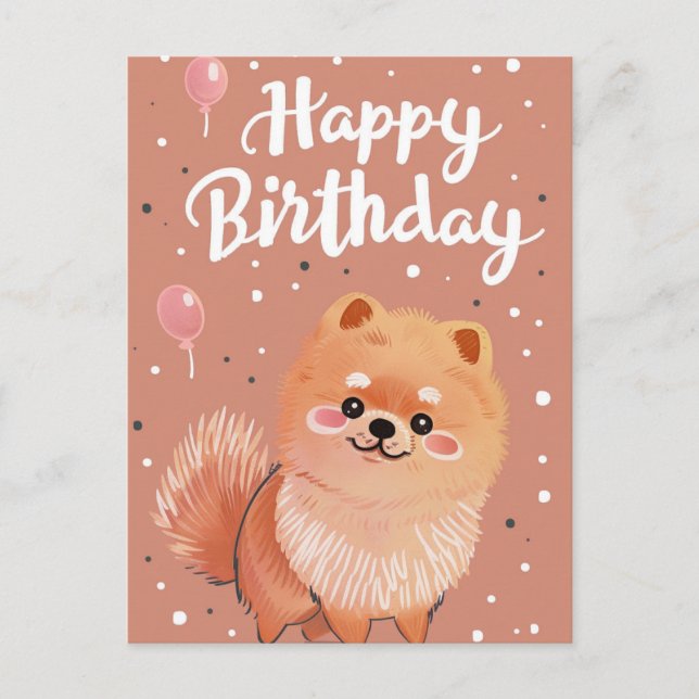 Cute Pomeranian Happy Birthday  Postcard (Front)