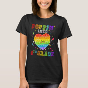 Cute Poppin Into Fourth Grade Fidget Toy First Day T-Shirt