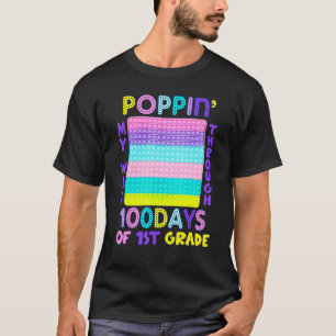 Cute Poppin My Way Through 100 Days Of School 1st T-Shirt