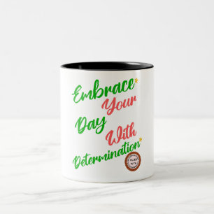Cute positive motivational gift of determination Two-Tone coffee mug