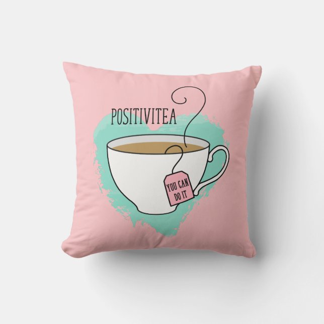 Cute Positivitea Gift for Graduation, New Job Cushion (Front)
