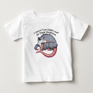 cute possum i cannot "Live Laugh Love" Baby T-Shirt