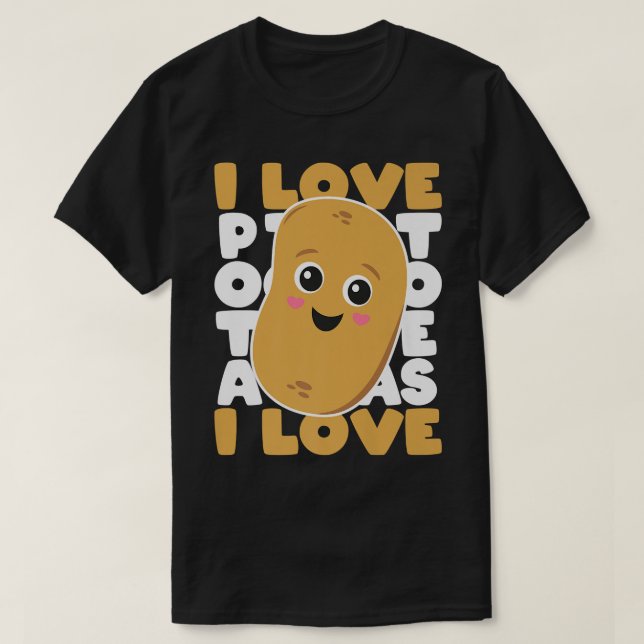Cute Potato Kawaii Style I Love Potatoes Vegetaria T-Shirt (Design Front)
