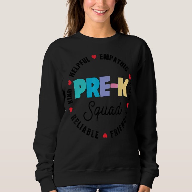 Cute Pre K Squad School Admin Appreciation Back To Sweatshirt (Front)