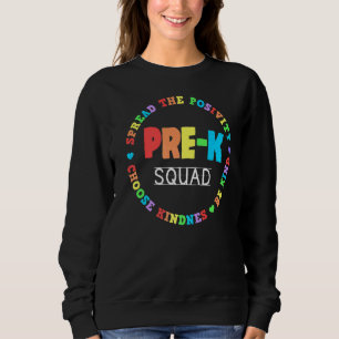 Cute Pre K Squad School Admin Appreciation Front O Sweatshirt