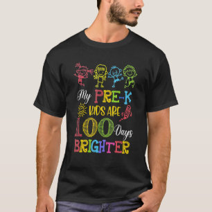 Cute Pre K Teacher 100 Days Brighter 100th Day Of T-Shirt