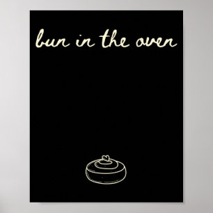 Cute Pregnancy Reveal Announcement Tee, Bun In The Poster