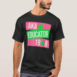Cute Pretty Educators & Teacher Aka Educator T-Shirt