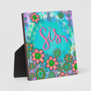 Cute Pretty Fun Sis Inspirivity Plaque