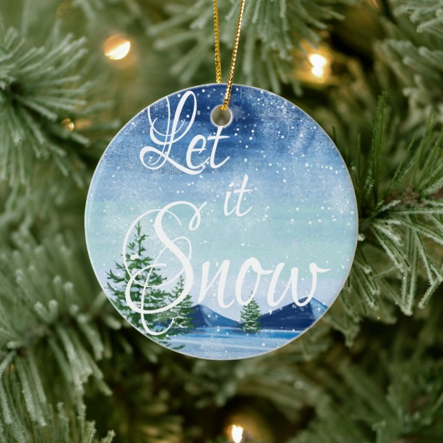 Cute Pretty Let It Snow Snowy Landscape Christmas Ceramic Ornament (Tree)