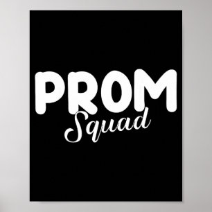Cute Prom Squad 2023 Funny Graduation Poster