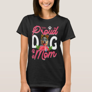 Cute Proud Australian Cattle Dog Mom Funny Mother' T-Shirt