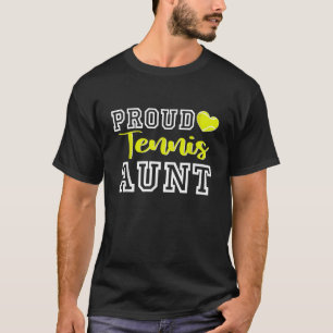 Cute Proud Tennis Aunt Women Mother s Day Christma T-Shirt