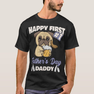 Cute Pug Dog Happy First Father's Day Daddy Bbq Be T-Shirt