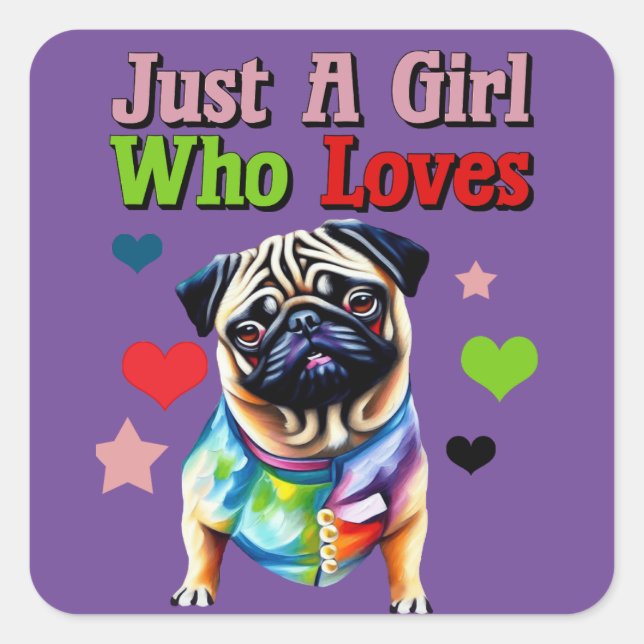 Cute Pug Dog in a Colourful Jacket  Square Sticker (Front)
