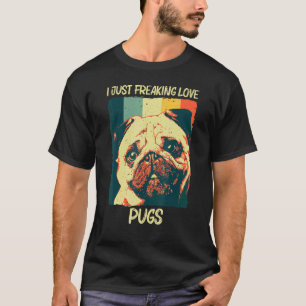 Cute Pug For Men Women Pet Dog Puppy Breed Pug 7 T-Shirt