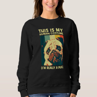 Cute Pug For Men Women Pet Dog Puppy Breed Pug Sweatshirt