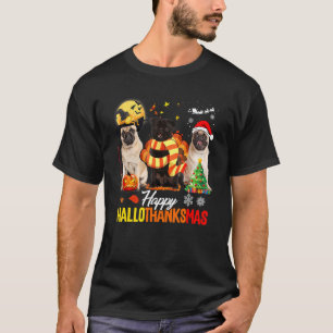 Cute Pug Happy Hallothanksmas Halloween Thanksgivi T-Shirt