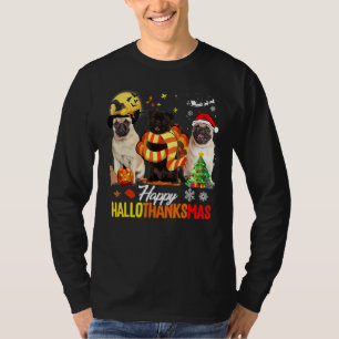 Cute Pug Happy Hallothanksmas Halloween Thanksgivi T-Shirt