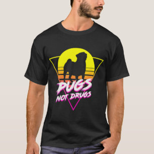 Cute Pug Lovers Pugs Not Drugs T-Shirt