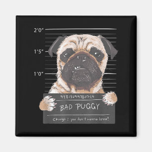 Cute Pug Mugshot Bad Puggy Puppy Humour Funny Dog Magnet