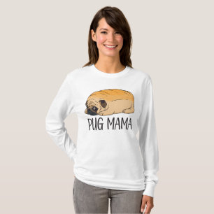 Cute Pug Mum Gift Cartoon Puppy Dog Lover Mama T-Shirt