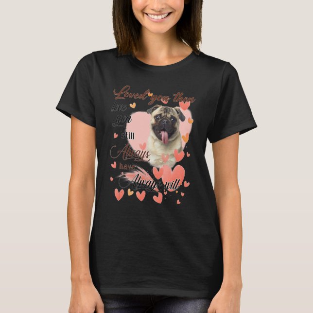 Cute Pug Mum Hearts Happy Mother's Day Love Dog 2 T-Shirt (Front)