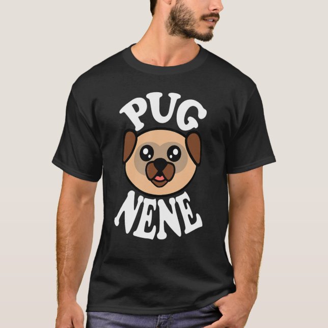Cute Pug Nene T-Shirt (Front)