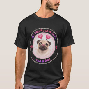 Cute Pug with Hearts - Valentine Dog Lover T-Shirt