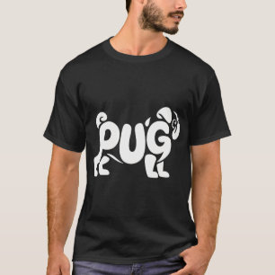 Cute Pug Word Art for Dog Lovers Puppy T-Shirt