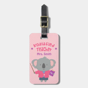 Cute Pun Humour Koala Bear Female Teacher Luggage Tag