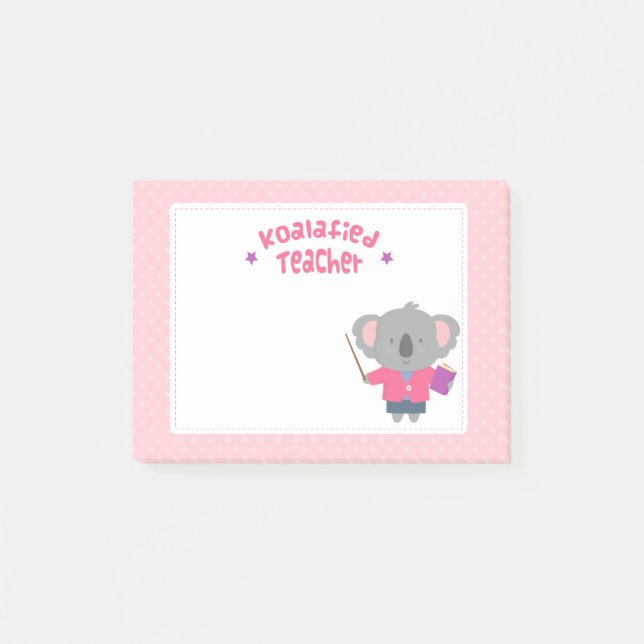 Cute Pun Humourous Koala Bear Teacher Post-it Notes (Front)
