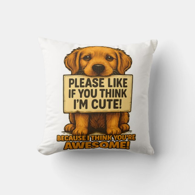 Cute Puppy, Funny Dog Lover Quote Cushion (Front)