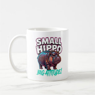 Cute Pygmy Hippo Small Body Big Attitude Coffee Mug