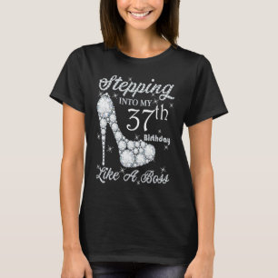 Cute Queens Stepping Into My 37th Birthday Like A T-Shirt