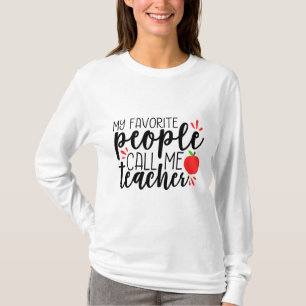 Cute Quote Back to School Teacher Appreciation T-Shirt