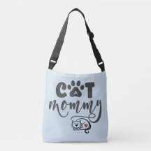Cute Quote "Cat Mummy"